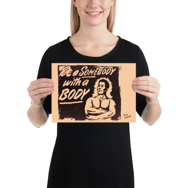 Andy Warhol - Be a Somebody with a Body - 1985 Poster – Image 9