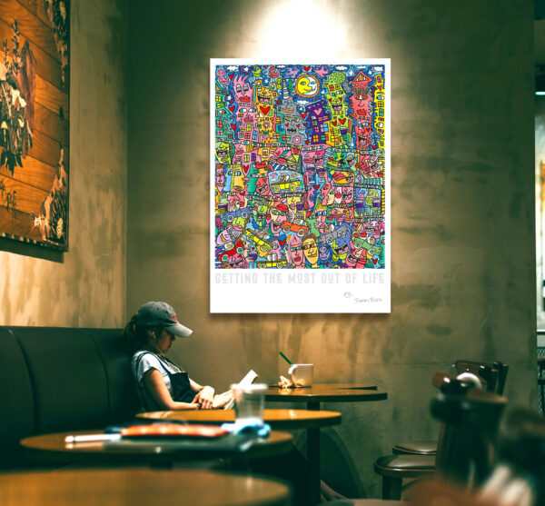 Getting The Most Out Of Life - James Rizzi - Poster – Image 7
