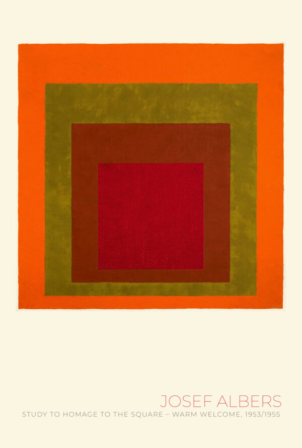 Josef Albers - Study to Homage to the Square - Warm Welcome, 1953/1955 - Poster