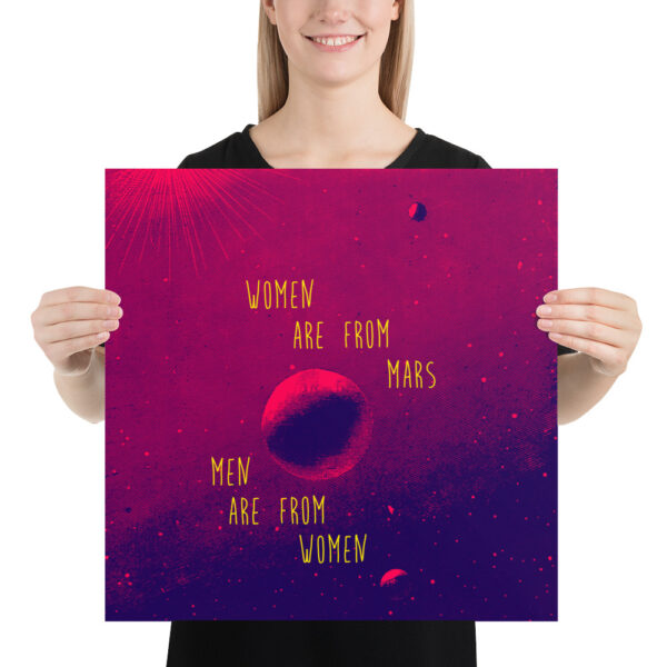 Women are from mars - Men are from women - Poster – Image 12