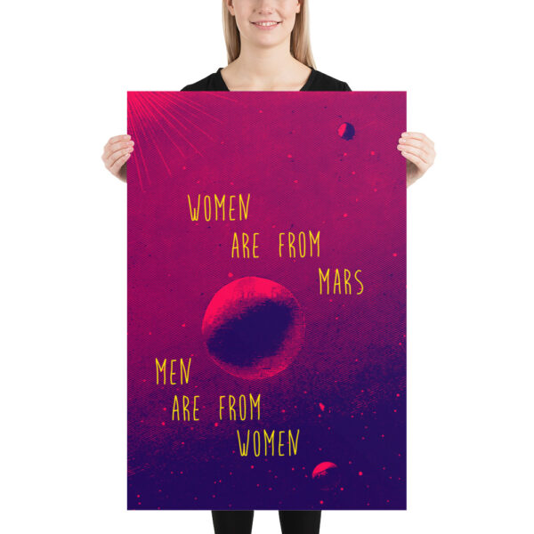 Women are from mars - Men are from women - Poster – Image 14