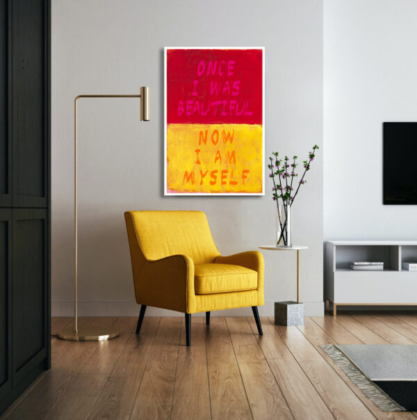 Once I was beautiful, now I am myself - Quote Anne Sexton - Poster – Image 10