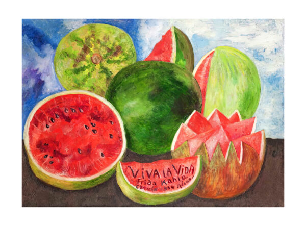 Viva La Vida - Frida Kahlo - Long live life, last painting - 1954 - Poster