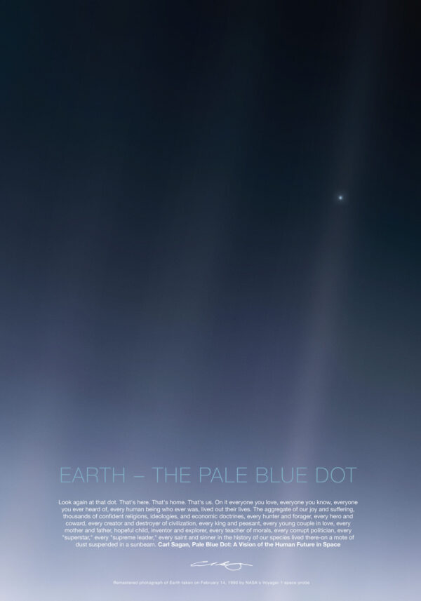 Planet Earth in the Universe - Carl Sagan quote, Pale Blue Dot - Poster