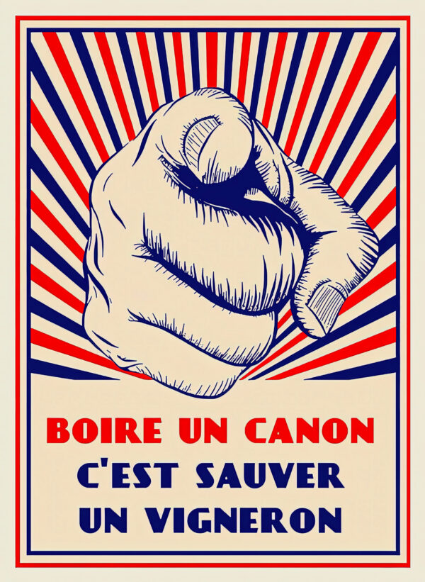 Drinking wine means saving a winegrower! - French Vintage Poster