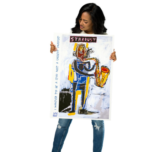 The saxophone player - Stardust - Jean-Michel Basquiat 1983 - Poster – Image 7