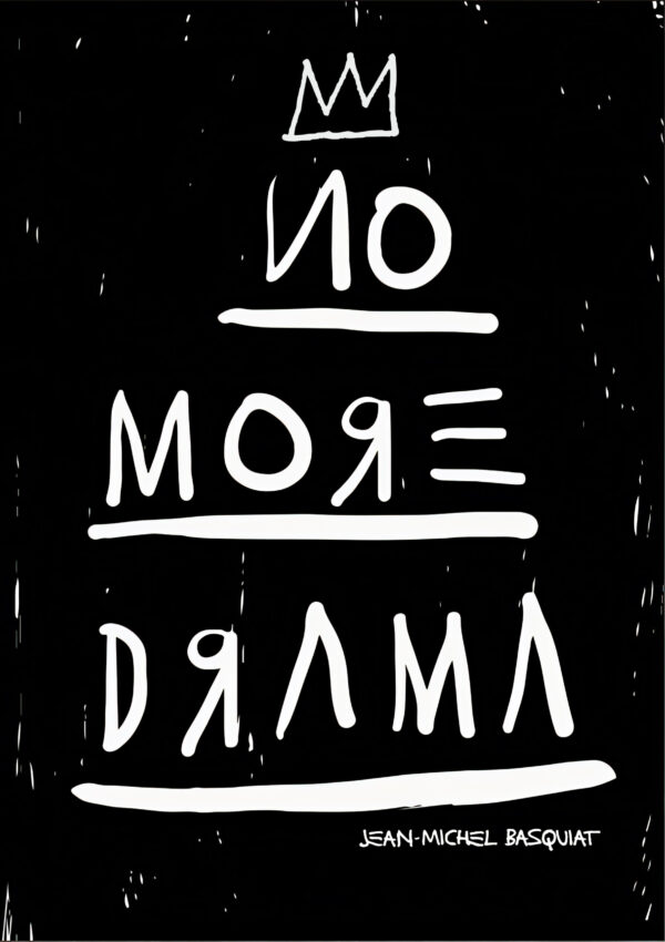 No More Drama - J-M Basquiat - Poster